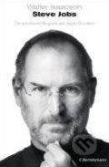 Steve Jobs: Die autorisierte Biografie des Apple-Gründers