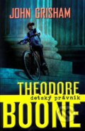 Theodore Boone: Detsk� pr�vnik