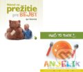 N�vod na pre�itie pre bejby + Hne� to bude, Anjelik (Komplet)
