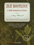 Zl� rostliny a dal�� botanick� zv�rstva