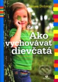 Ako vychovávať dievčatá