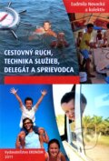 Cestovný ruch, technika služieb, delegát a sprievodca