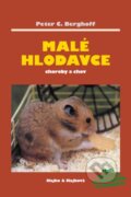 Malé hlodavce: Choroby a chov