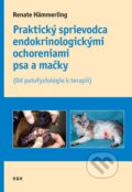 Praktický sprievodca endokrinologickými ochoreniami psov a mačiek