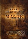 Kurz praktick� magie