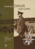 Ferdinand Čatloš - vojak a politik