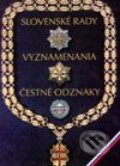 Slovenské rady, vyznamenania, čestné odznaky