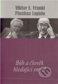 Bůh a člověk hledající smysl