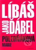 Líbáš jako ďábel