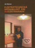 Elektrotechnick� sp�sobilos� pre neelektrik�rov
