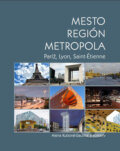 Mesto, regi�n, metropola