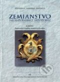 Zemianstvo na Slovensku v novoveku (Časť I.)