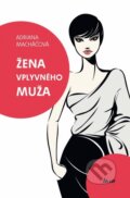 Žena vplyvného muža