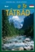 A Te Tátrád