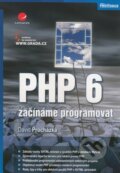 PHP 6 - Začínáme programovat