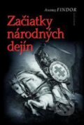 Za�iatky n�rodn�ch dej�n