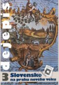 Dejepis 3 � Slovensko na prahu nov�ho veku