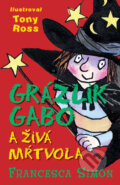 Gr�zlik Gabo a �iv� m�tvola