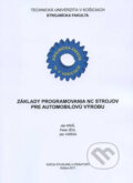 Základy programovania NC strojov pre automobilovú výrobu