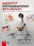 Nasv�tit, fotografovat, retu�ovat