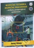 Bezpečná technika, bezpečné pracoviská
