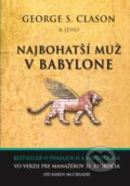 George S. Clason a jeho Najbohat�� mu� v Babylone