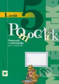 Pomocník z matematiky pre 5. ročník ZŠ (1. zošit)