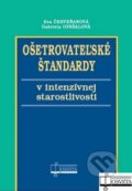 Ošetrovateľské štandardy v intenzívnej starostlivosti