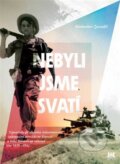 Nebyli jsme svatí