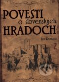 Povesti o slovensk�ch hradoch 2