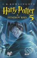 Harry Potter a Fénixov rád (Kniha 5) (Joanne K. Rowling, Mary Grandpre (ilustrácie))