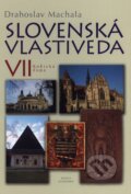 Slovenská vlastiveda VII