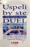 Uspeli by ste v televíznej súťaži Duel