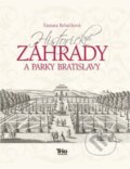Historické záhrady a parky Bratislavy