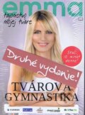 Emma - Tvárová gymnastika - Tajomstvo mojej tváre (+ DVD)