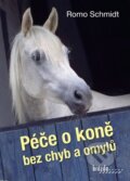 Péče o koně bez chyb a omylů