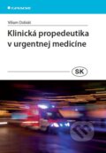 Klinick� propedeutika v urgentnej medic�ne (AKCIA 1+1)
