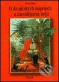 O druidsk�ch n�poj�ch a �arod�jn�m bejl�
