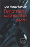 Fenomény súčasného jazzu