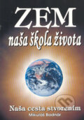 Zem na�a �kola �ivota