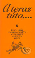 A teraz túto,... 6