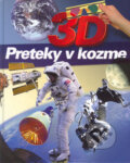 3D Preteky v kozme