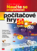Nau�te se programovat po��ta�ov� hry za 24 hodin