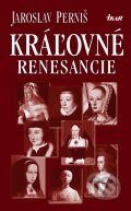 Kráľovné renesancie