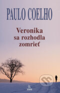 Veronika sa rozhodla zomrieť (Paulo Coelho)