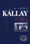 Karol Kállay - Fotografie