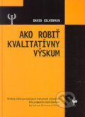 Ako robiť kvalitatívny výskum
