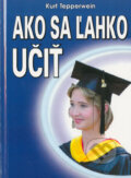 Ako sa �ahko u�i�