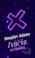 Zväčša neškodná