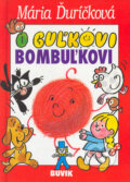 O Guľkovi Bombuľkovi